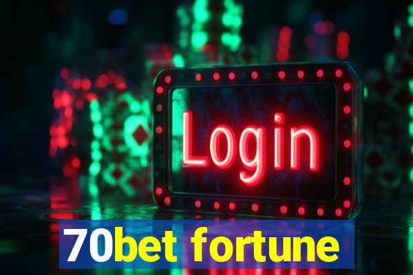 70bet fortune